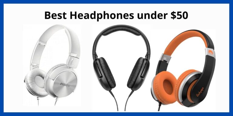 Best Headphones under $50